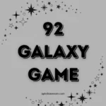 92Galaxy Game
