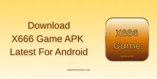 X666 Game APK
